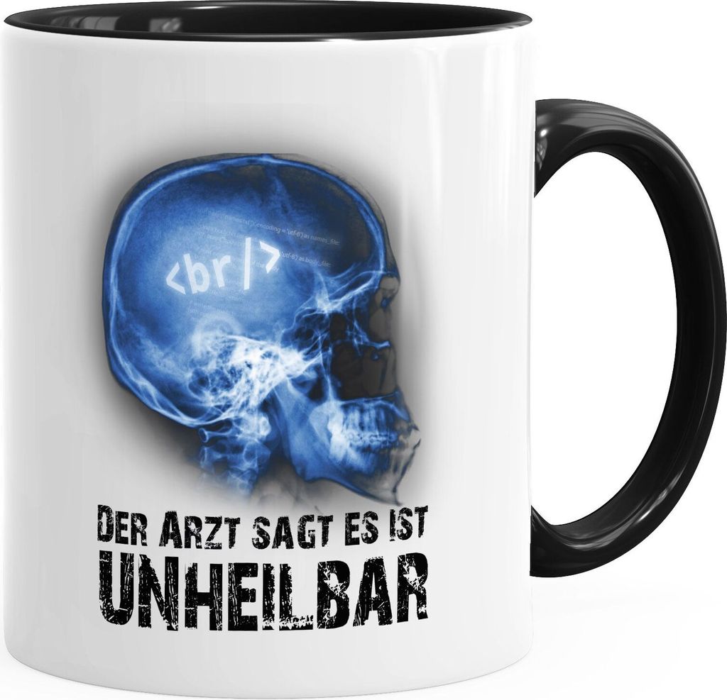 Kaffee-Tasse Xray Der Arzt sagt es ist unheilbar Hobby Schädel Röntgenbild Coder Informatiker Geschenk-Tasse Moonworks schwarz unisize