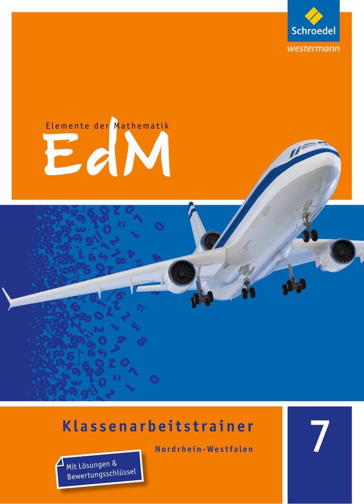 Elemente der Mathematik Klassenarbeitstrainer 7. Nordrhein-Westfalen