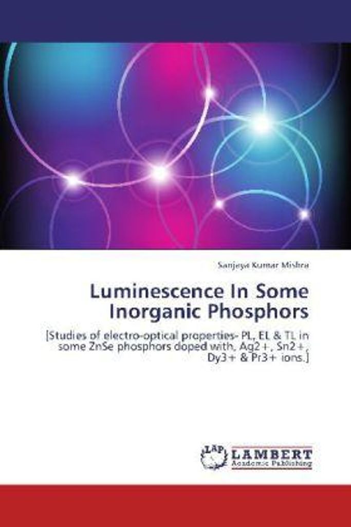 Kumar Mishra, S: Luminescence In Some Inorganic Phosphors
