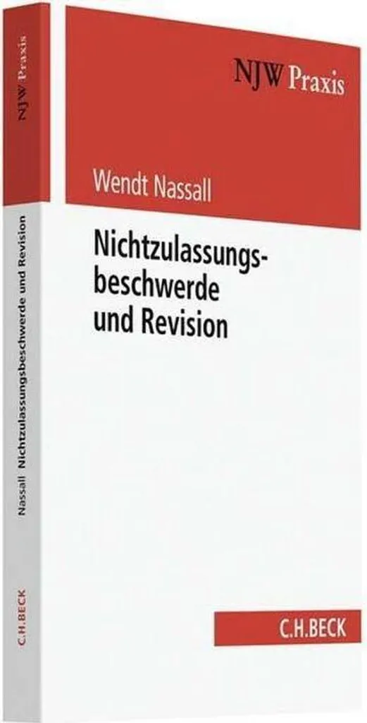 Procédure Revision et Nichtzulassungsbeschwerde avec jurisprudence complète