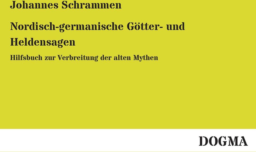 Nordisch-germanische Götter- und Heldensagen