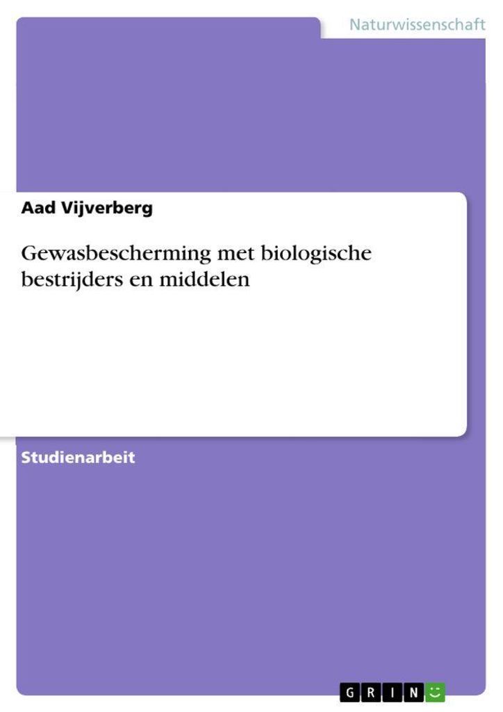 Gewasbescherming met biologische bestrijders en middelen