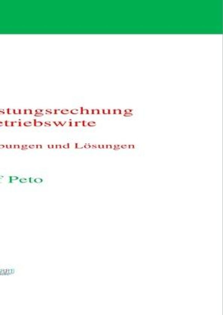 Kosten- und Leistungsrechnung für Nicht-Betriebswirte