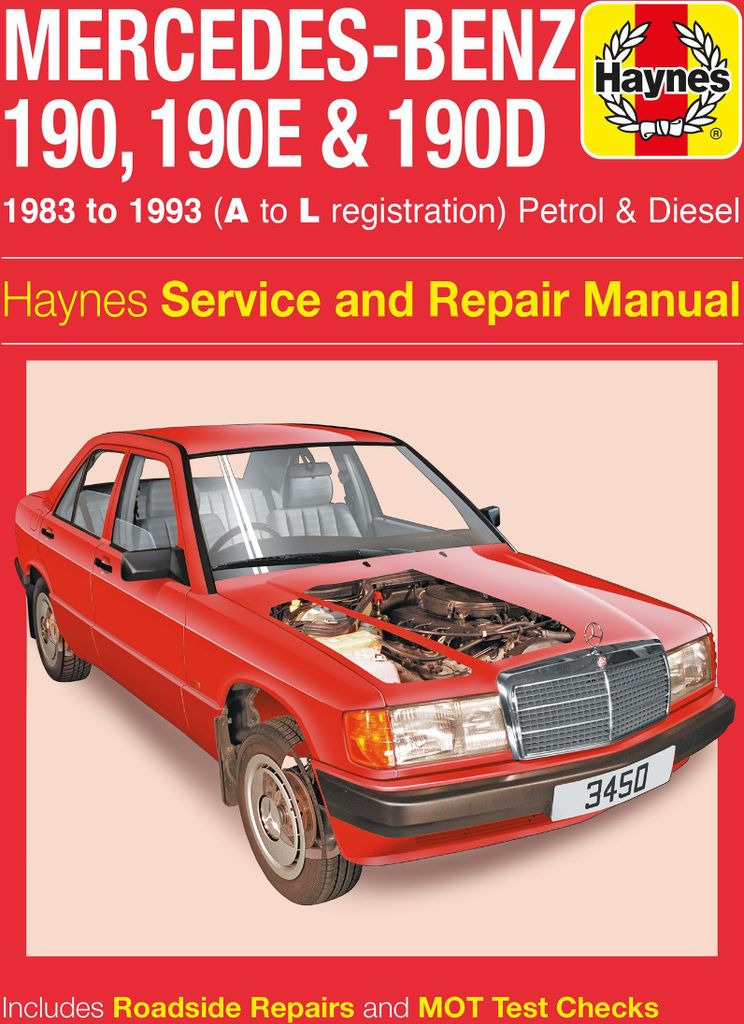 Mercedes-Benz 190, 190E & 190D Petrol & Diesel (83 - 93) Haynes Repair Manual