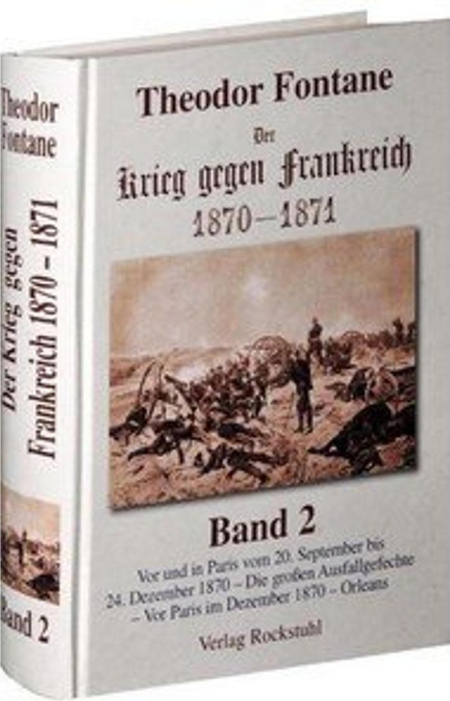 Der Krieg gegen Frankreich 1870 - 1871