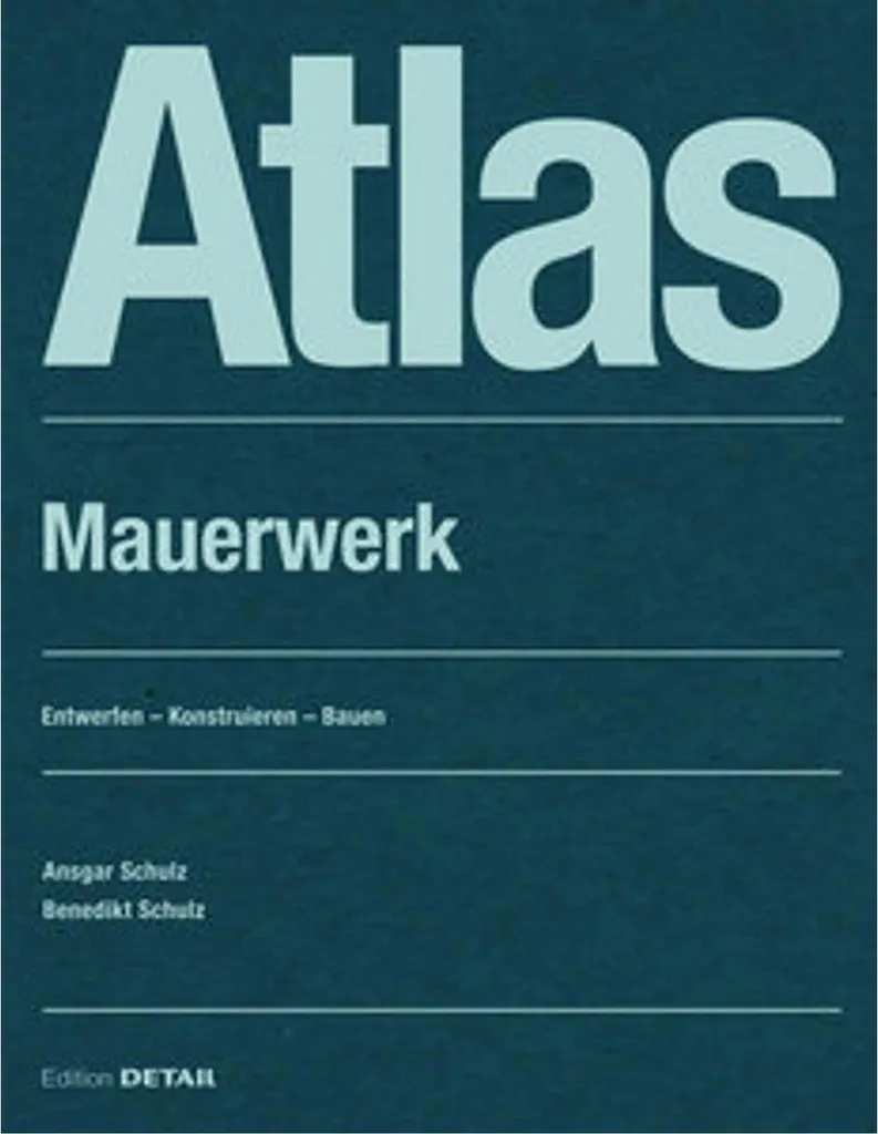 Manuel de Maçonnerie Atlas Mauerwerk pour Ingénieur et Architecte
