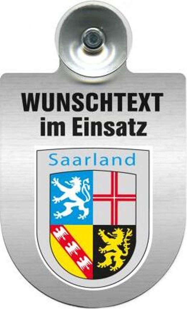 Einsatzschild für Windschutzscheibe - Personalisierung - Sonderanfertigung - 309470 Color - Region Saarland