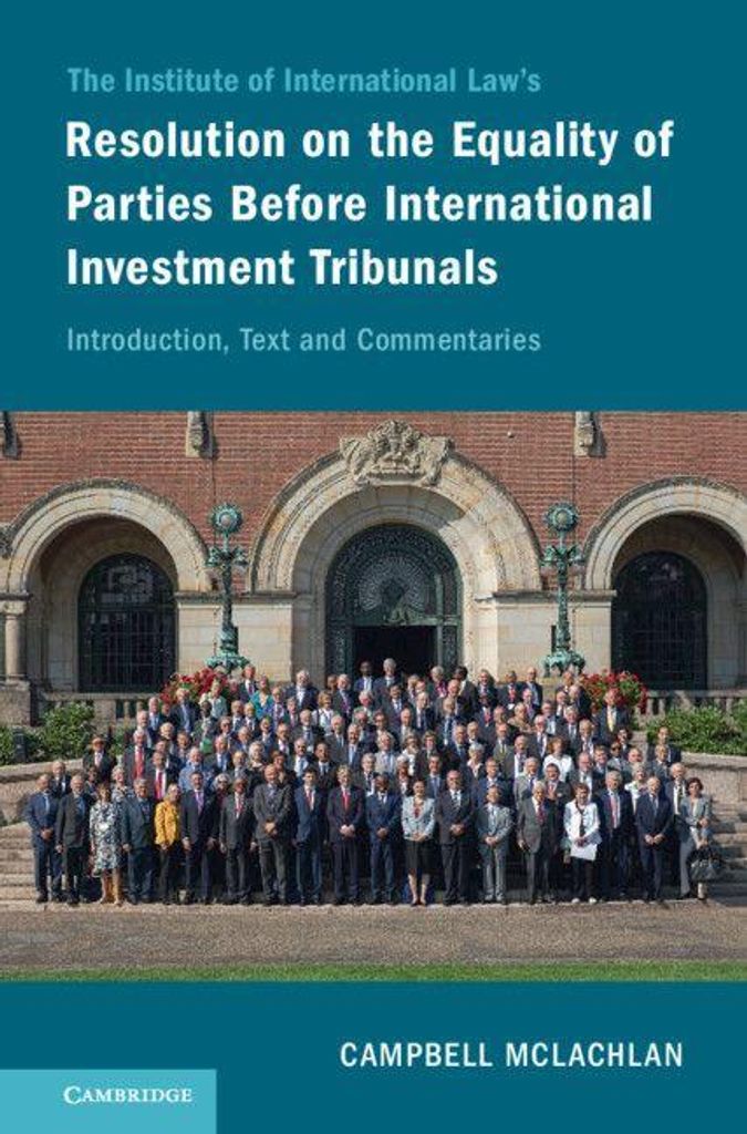 Entschließung des Instituts für Internationales Recht zur Gleichstellung von Parteien vor internationalen Investitionsgerichten