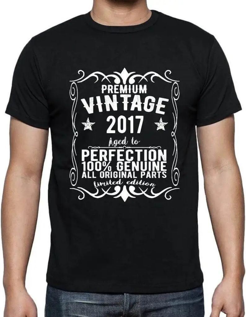 Herren Grafik T-Shirt Alle Originalteile bis zur Perfektion gealtert 2017 – All Original Parts Aged to Perfection 2017 – Geschenk 7. Geburtstag