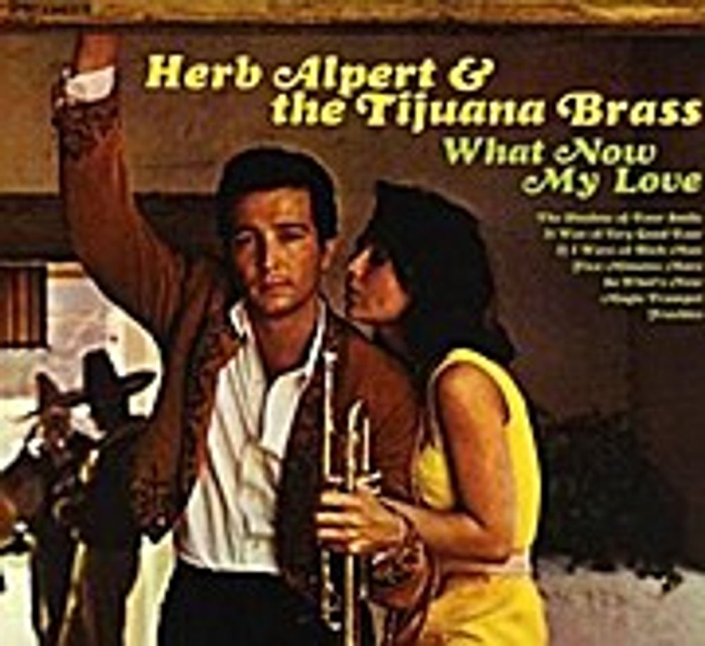 Alpert,Herb & The Tijuana Brass-What Now My Love