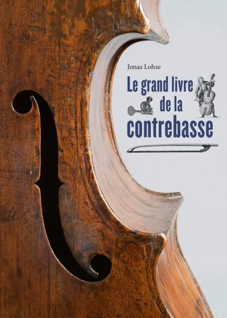 Livre contrebasse : méthode d'apprentissage et histoire de l'instrument