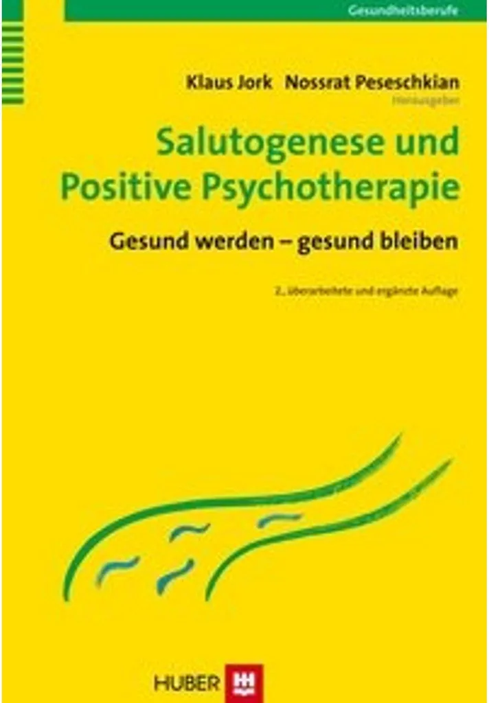 Salutogenèse et Psychothérapie Positive - Guide de Santé et Bien-être
