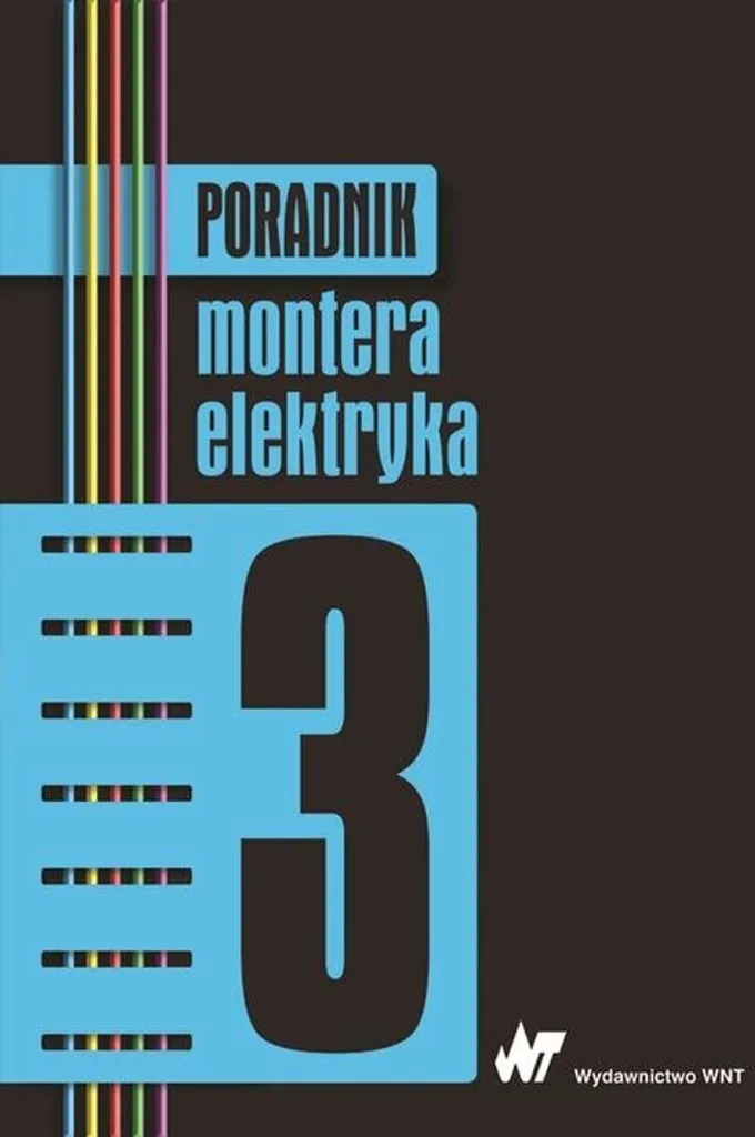 Manuel de l'électricien Volume 3 : réussir vos installations et dépannages