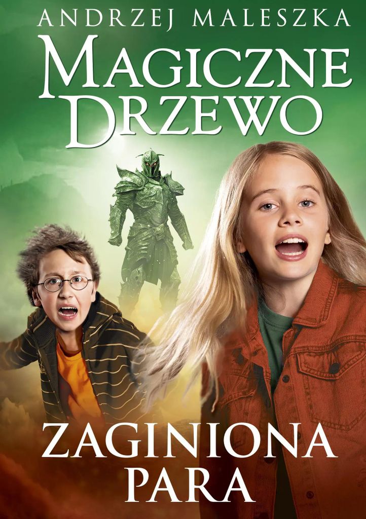 Magiczne Drzewo. Das verlorene Paar von Andrzej Maleszka (Buch auf Polnisch)