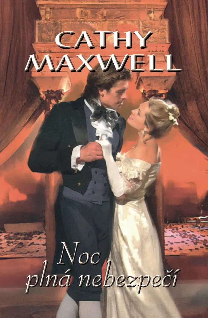 Noc plná nebezpečí Cathy Maxwell : Intrigue Captivante et Suspense Nocturne