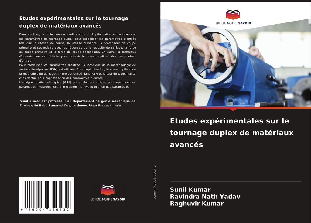 Etudes expérimentales sur le tournage duplex de matériaux avancés