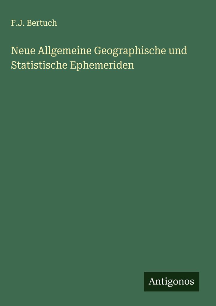 Neue Allgemeine Geographische und Statistische Ephemeriden