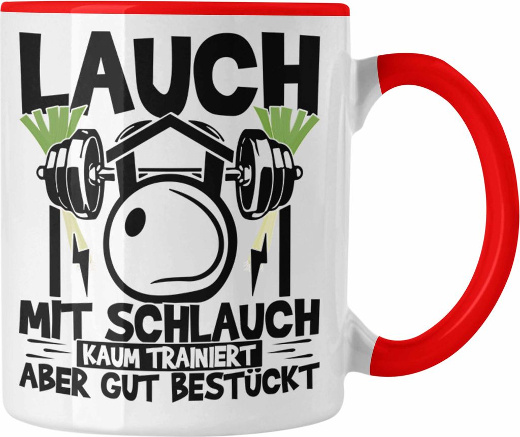 Trendation - Lauch Mit Schlauch Tasse Geschenk Fitness Gym Gut Bestückt Humor Kaffeetasse Männer Witze Geschenkidee (Rot)