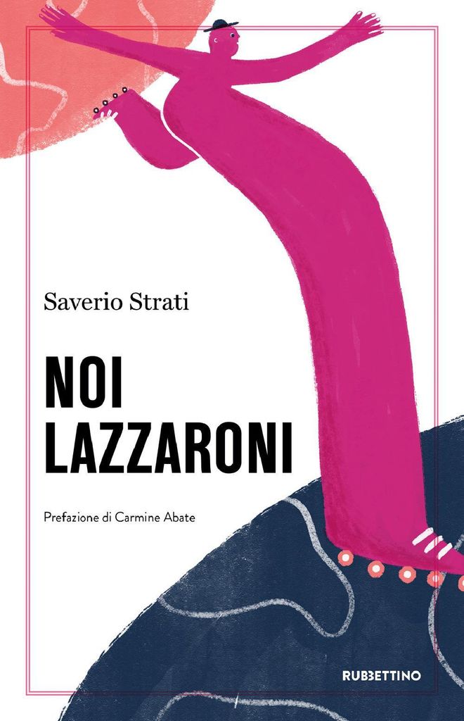 Strati, S: Noi lazzaroni