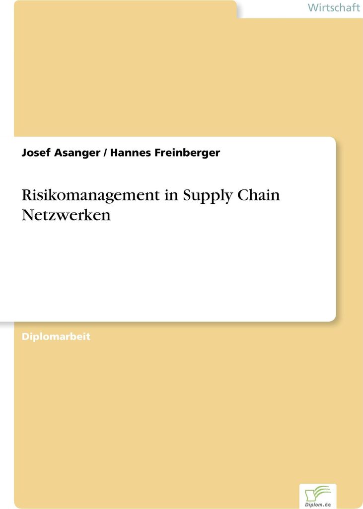 Risikomanagement in Supply Chain Netzwerken