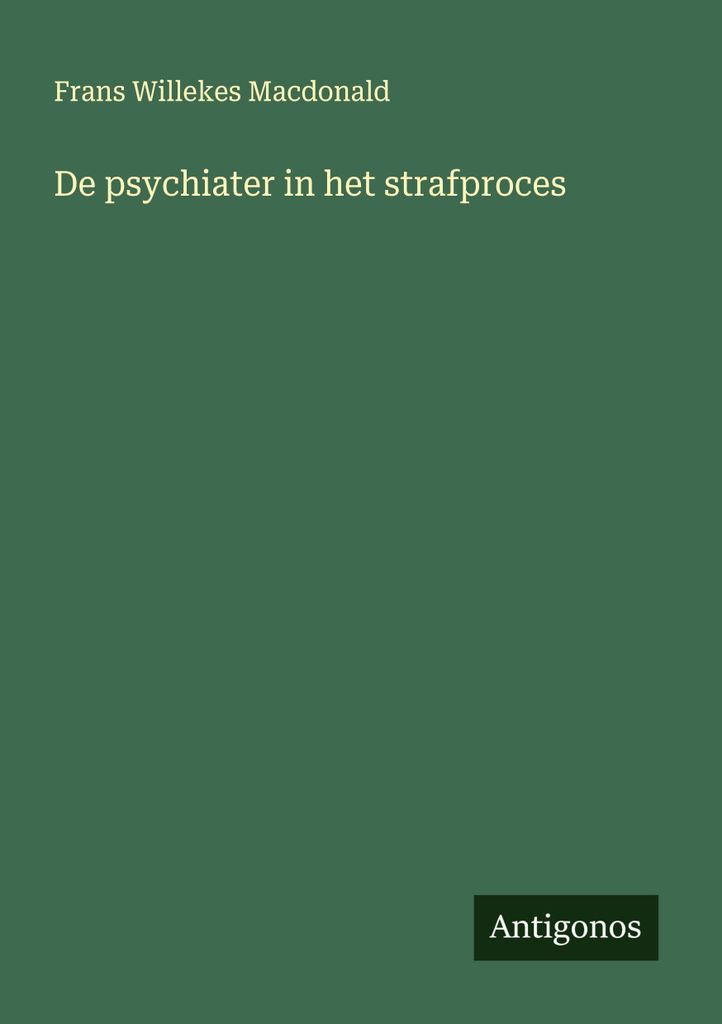 Der Psychiater im Strafverfahren
