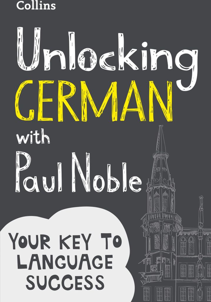 Unlocking German with Paul Noble