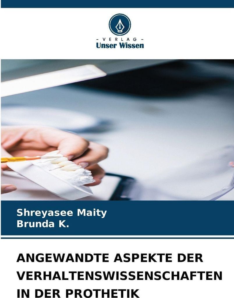 Angewandte Aspekte Der Verhaltenswissenschaften In Der Prothetik