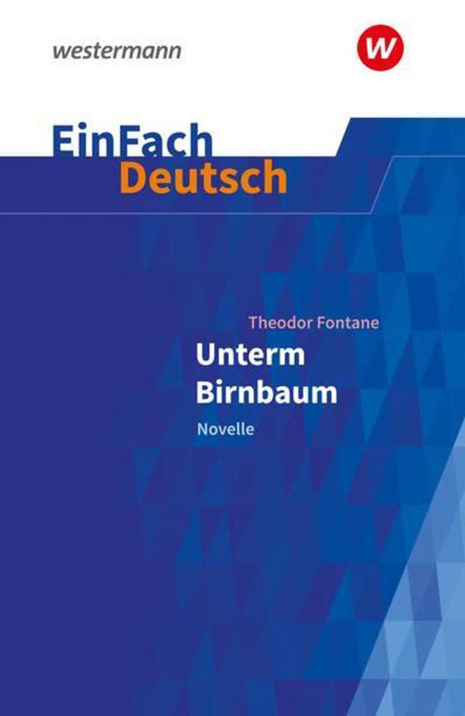 Unterm Birnbaum. EinFach Deutsch Textausgaben Immagine del prodotto 
