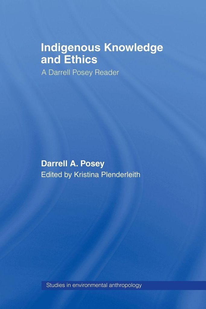 Indigenous Knowledge and Ethics