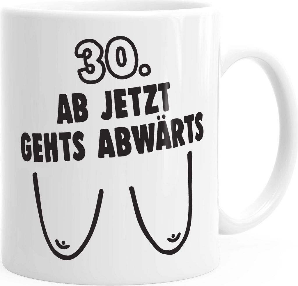 Kaffee-Tasse 30. Geburtstag Ab jetzt gehts abwärts Spruch Produktbild 