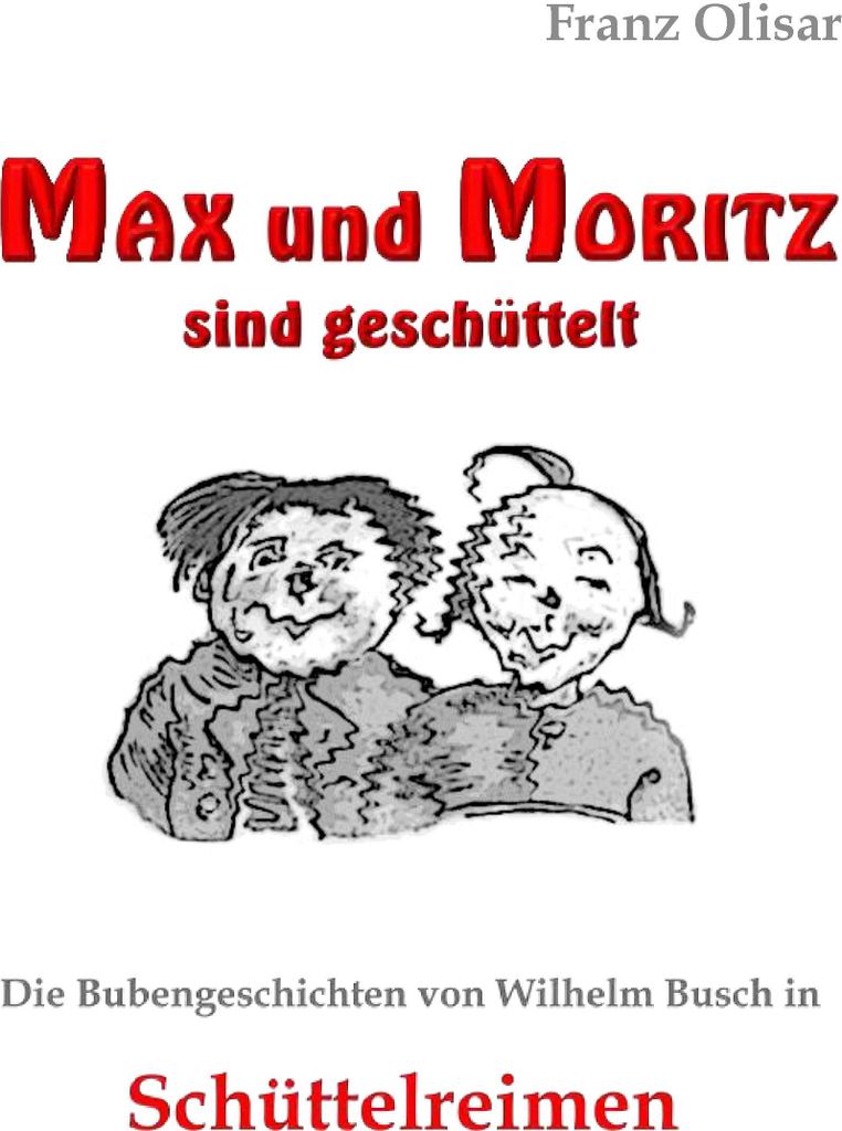 Max und Moritz sind geschüttelt
