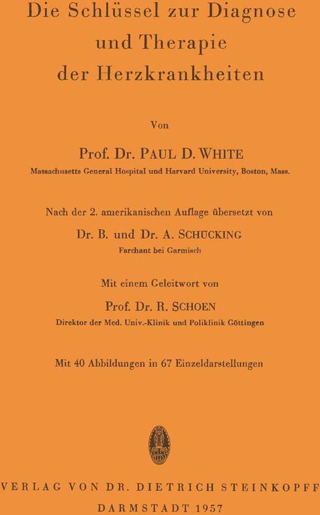 Die Schlüssel zur Diagnose und Therapie der Herzkrankheiten