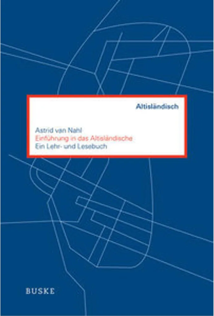 Einführung in das Altisländische : méthode avec textes et glossaire