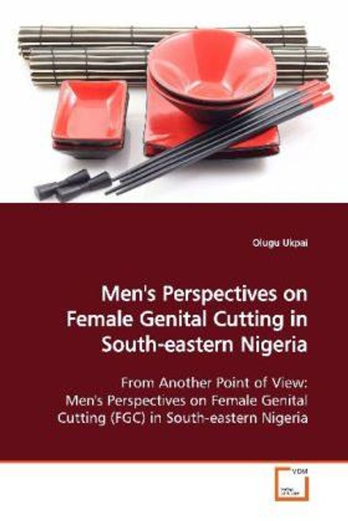 Men's Perspectives on Female Genital Cutting inSouth-eastern Nigeria
