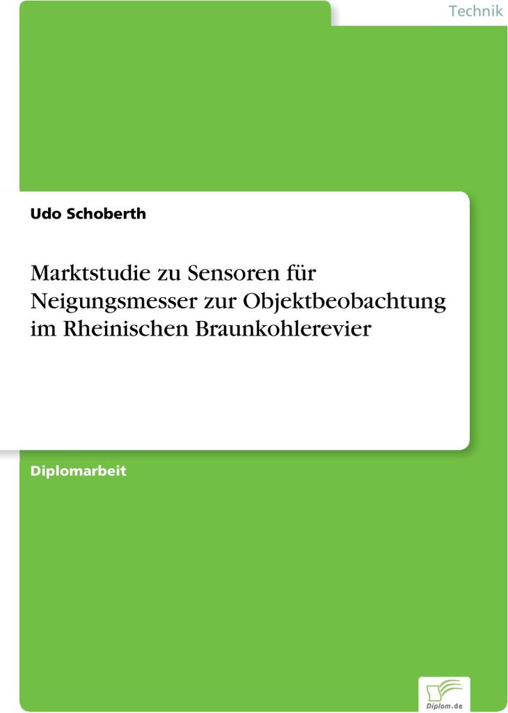 Marktstudie zu Sensoren für Neigungsmesser zur Objektbeobachtung im Rheinischen Braunkohlerevier