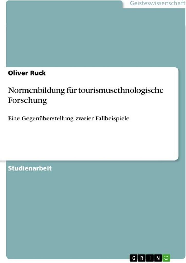 Normenbildung für tourismusethnologische Forschung