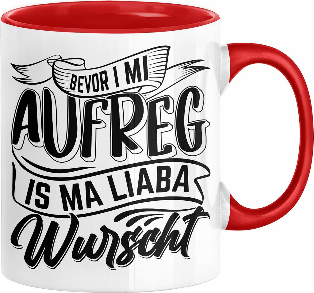 Bayern Tasse Geschenk Lustige Bayrische Sprüche Bayern Dialekt Kaffee-Becher (Rot)