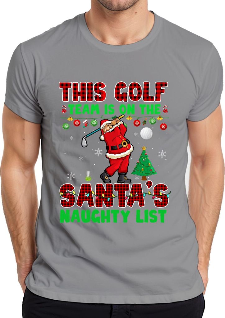 This Golf Team On Santa's Naughty List Christmas Golfer Herren T-Shirt, Grau, XXL