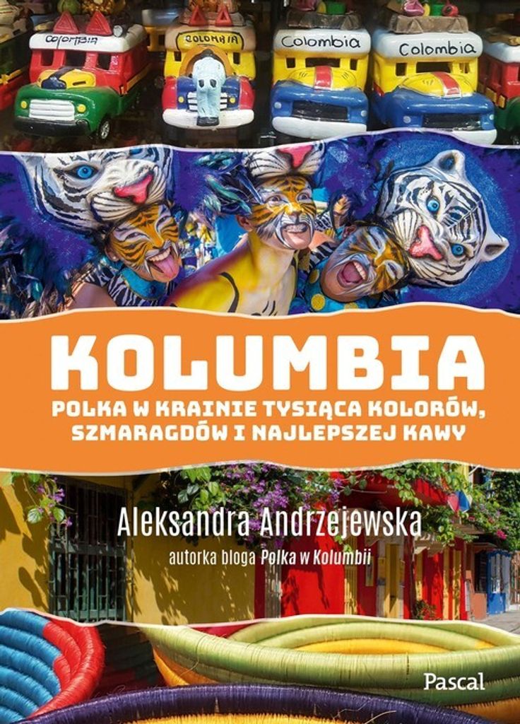 Kolumbia Polka w krainie tysiaca kolorow szmaragdow i najlepszej kawy