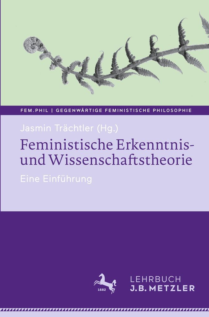 Feministische Erkenntnis- und Wissenschaftstheorie