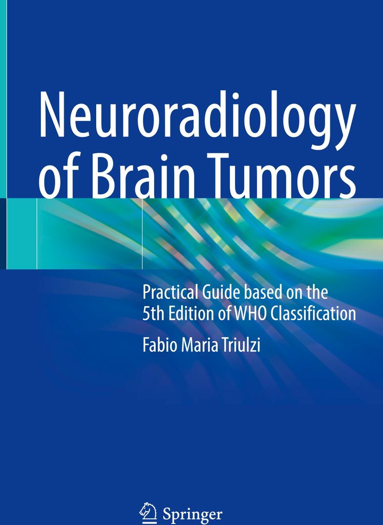Neuroradiology of Brain Tumors
