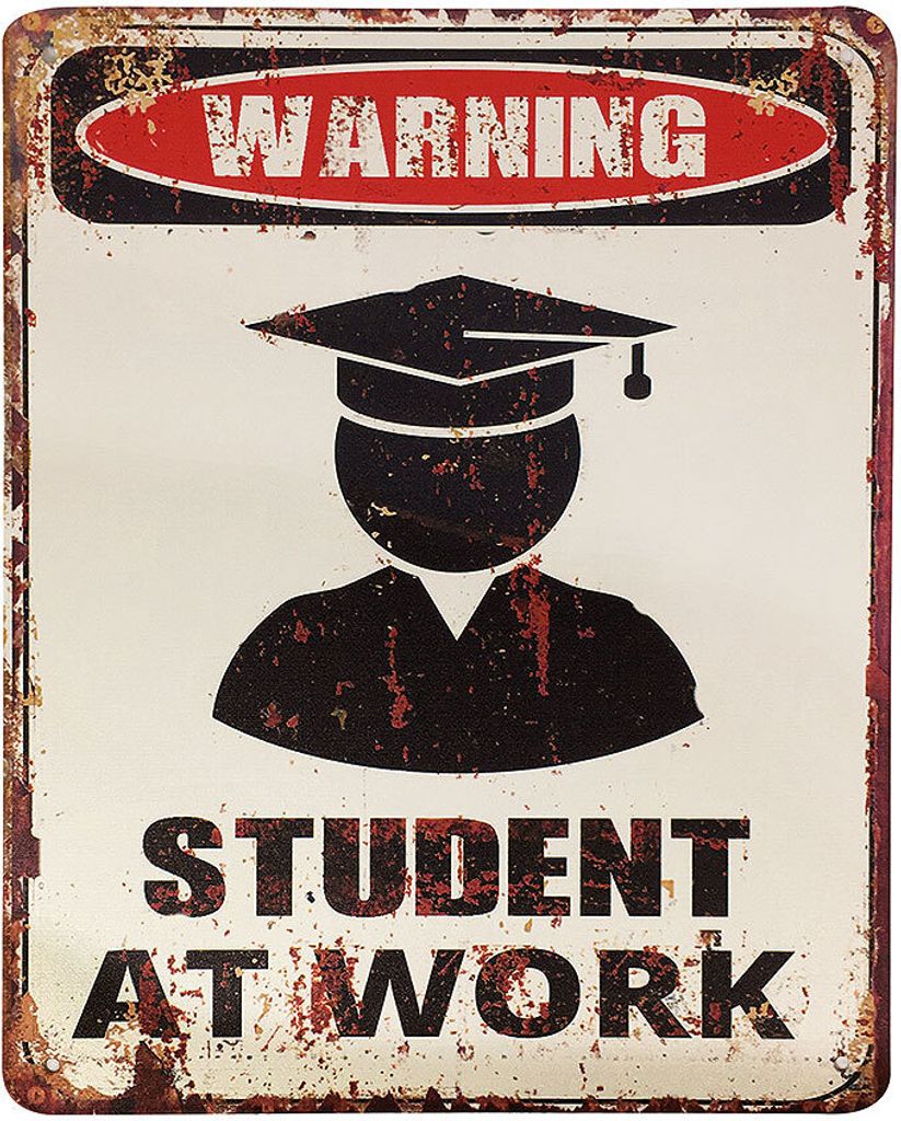 Blechschild WARNING - STUDENT AT WORK Vintage Bitte nicht stören 25x20cm