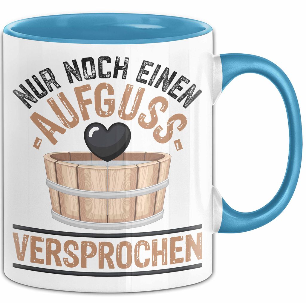 Lustige Tasse Geschenk Aufguss Versprochen Witziger Becher (Blau)