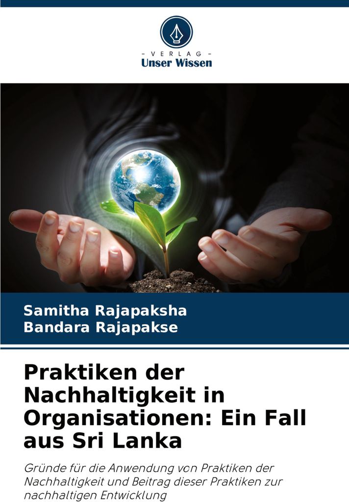Praktiken der Nachhaltigkeit in Organisationen: Ein Fall aus Sri Lanka