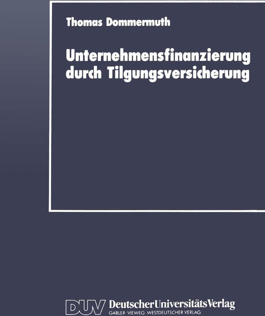 Unternehmensfinanzierung durch Tilgungsversicherung