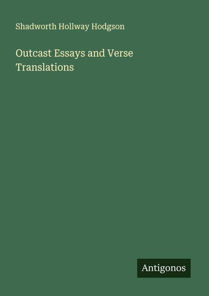 Outcast Essays and Verse Translations