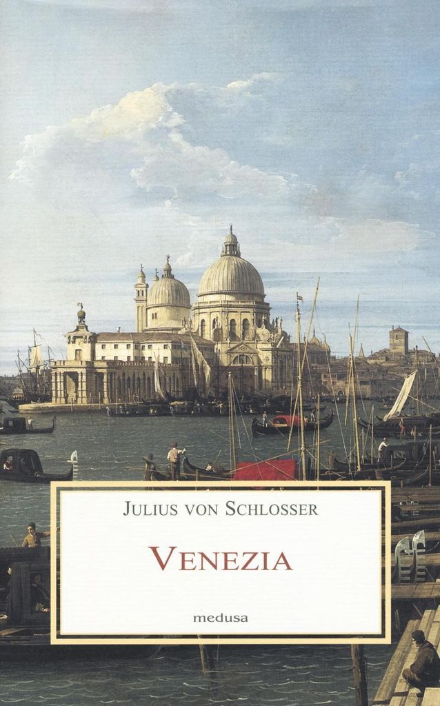 Schlosser, J: Venezia