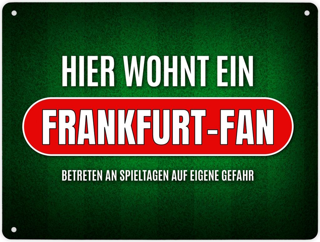 Metallschild XL mit Spruch: Hier wohnt ein Frankfurt-Fan Schild Blechschild