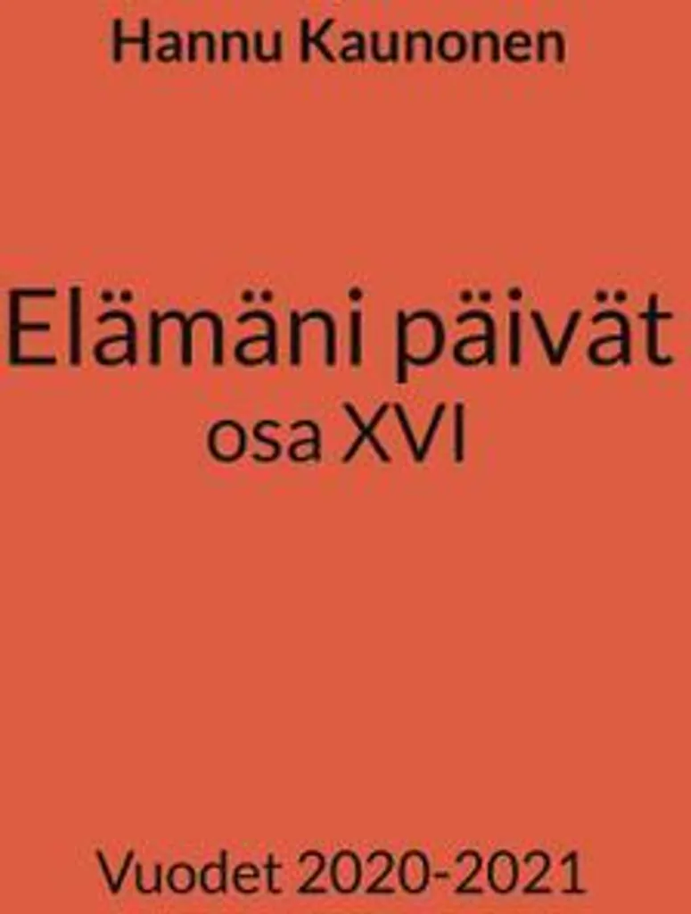 Collection Elämäni Päivät Osa XVI : Complétez votre Série Littéraire
