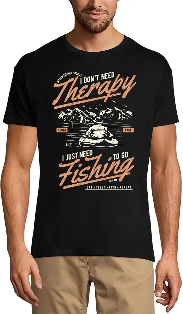 Herren Grafik T-Shirt Ich brauche keine Therapie ich muss nur angeln gehen - Angler – I Don't Need Therapy I Just Need To Go Fishing - Fisherman